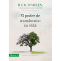 El Poder de Transformar Su Vida: Vivamos Con Prop��sito = The Power to Change Your Life = The Power to Change Your Life