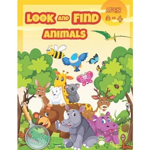 Look and Find Animals: Activity books for kids ages 2-4.