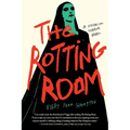 The Rotting Room