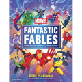 Marvel Fantastic Fables: Aesop's Tales Heroically Reimagined