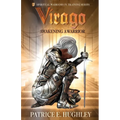 Virago: Awakening A Warrior