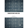 Shakespeare and Asia