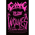 Gone to the Wolves