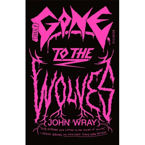 Gone to the Wolves