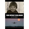 From Orphan to Millionaire