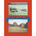 Haying With Horses