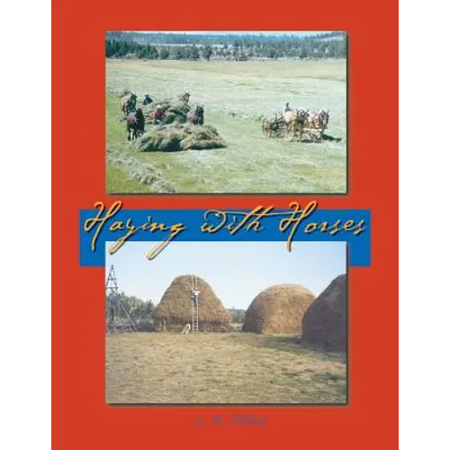 Haying With Horses