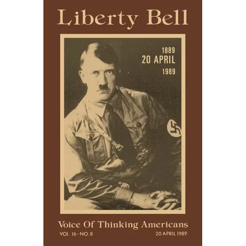 Liberty Bell-The Adolf Hitler 100th Birthday Anniversary Issue