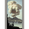 The Volcano Lover: A Romance