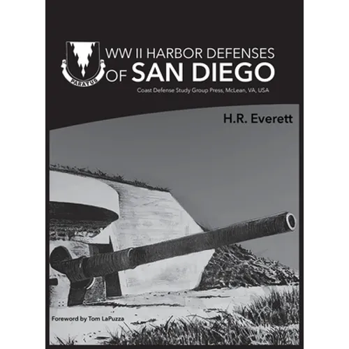 WW II Harbor Defenses of San Diego