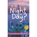 Is It Night or Day?: A True Story of a Jewish Child Fleeing the Holocaust