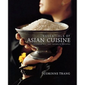 Essentials of Asian Cuisine: Fundamentals and Favorite Recipes