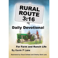 Rural Route 3: 16 DAILY DEVOTIONAL For Farm and Ranch Life