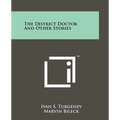 The District Doctor And Other Stories