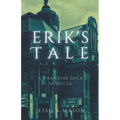 Erik's Tale