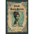 Creole Beauty Secrets of Marie Laveau