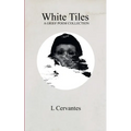 White Tiles A GRIEF POEM COLLECTION