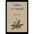 Believe in Yourself