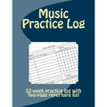 Music Practice Log: 52-week practice log with two-page repertoire list