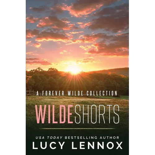 Wilde Shorts: A Forever Wilde Collection