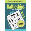 Battleships Adult Puzzle Book: 200 Easy (10x10) Puzzles