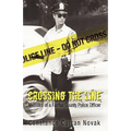 Crossing the Line: Memoirs of a Fairfax County Police Officer