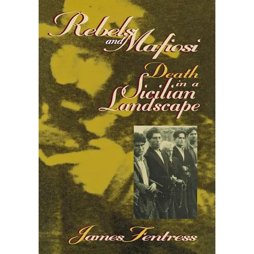 Rebels and Mafiosi