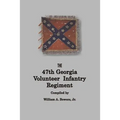 History of the 47th Georgia Volunteer Infantry Regiment