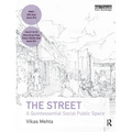 The Street: A Quintessential Social Public Space