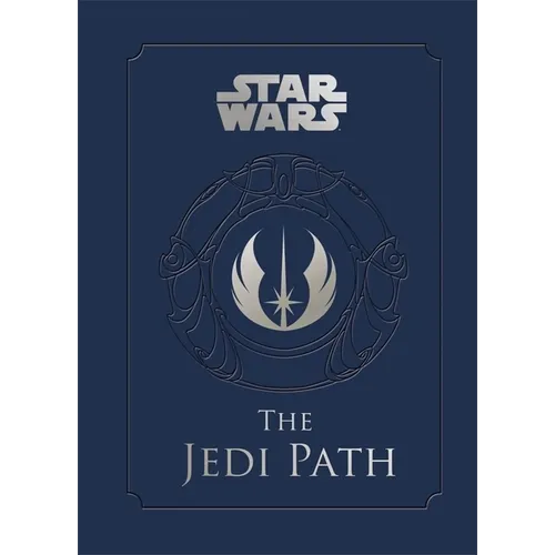 The Jedi Path: A Manual for Studen: A Manual for Students of the Force