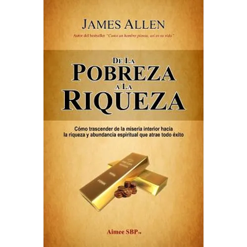De la Pobreza a la Riqueza