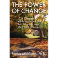 The Power of Change: A Guide to Self-Transformation for Incarcerated Men and Women