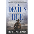 The Devil's Due: A Coble Bray Western Mystery