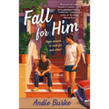 Fall for Him
