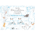 Chirri & Chirra, the Snowy Day: Volume 3
