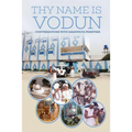 Thy Name Is Vodun: Conversations with Mamiwata Priestess