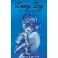 Danny Boy: Purest of Hearts