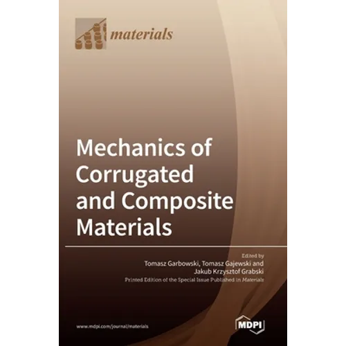 Mechanics of Corrugated and Composite Materials