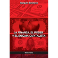 La Finanza, el Poder y el Enigma Capitalista