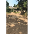 Silent Presence: Discernment as Process and Problem