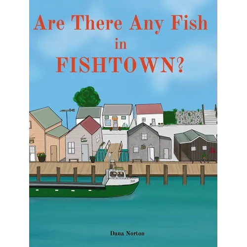 Are There Any Fish in Fishtown?
