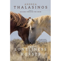 The Loneliness of Horses