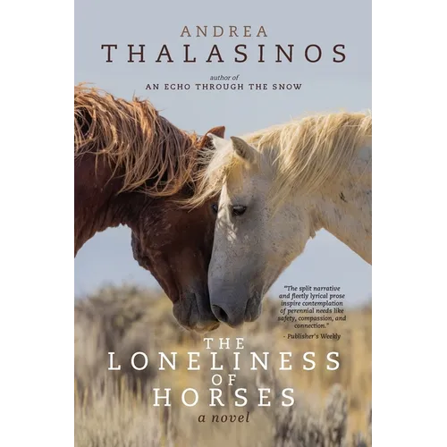 The Loneliness of Horses