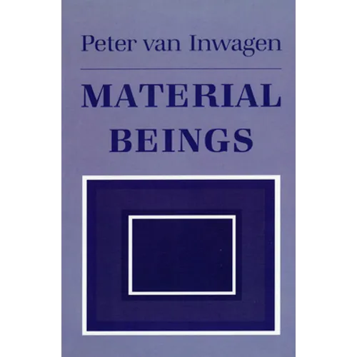 Material Beings: The Crucial Balance, Second Edition, Revised