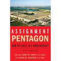 Assignment: Pentagon: How to Excel in a Bureaucracy