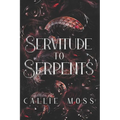 Servitude to Serpents