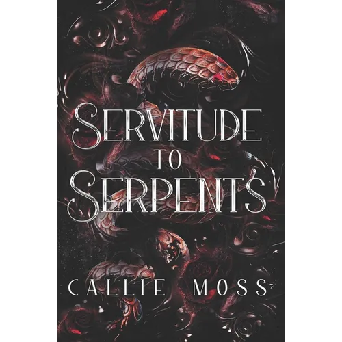 Servitude to Serpents