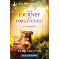 The Journey to Forgiveness: An Uplifting Inspirational Romance