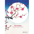 The Moon: Woodblock Prints by Hokusai, Hiroshige and Other Artists