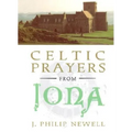 Celtic Prayers from Iona